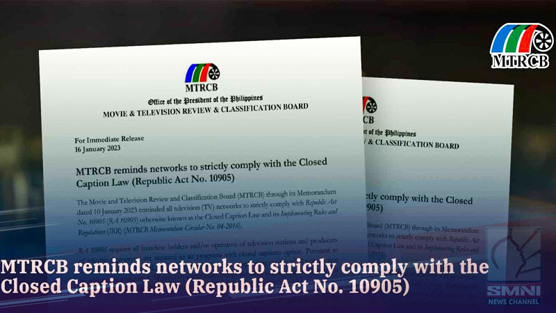 MTRCB, hinimok ang mga TV network na mahigpit na sumunod sa Closed Caption Law