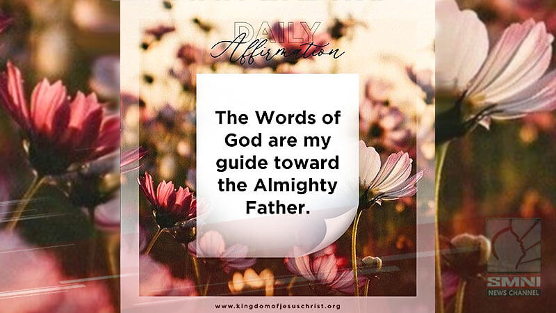 The Words of God are my guide toward the Almighty Father.