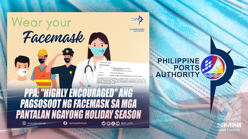 PPA: “Highly encouraged” ang pagsusuot ng facemask sa mga pantalan ngayong holiday season