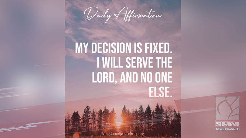 My decision is fixed. I will serve the Lord, and no one else
