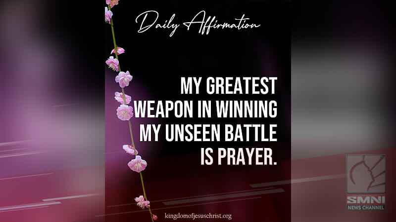 My greatest weapon in winning my unseen battle is prayer