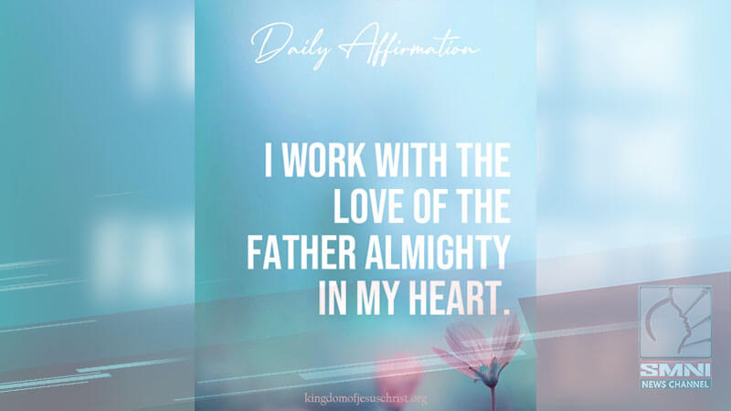 I work with the love of the Almighty Father in my heart