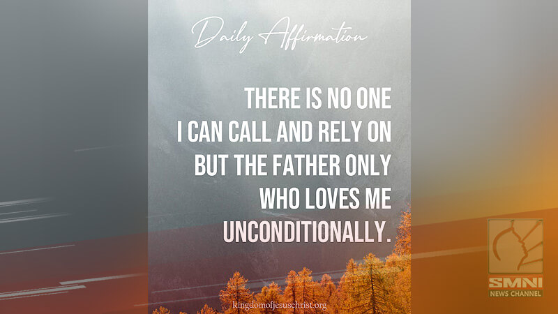 There is no one I can call and rely on but the Father only who loves me unconditionally