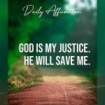 He will save me