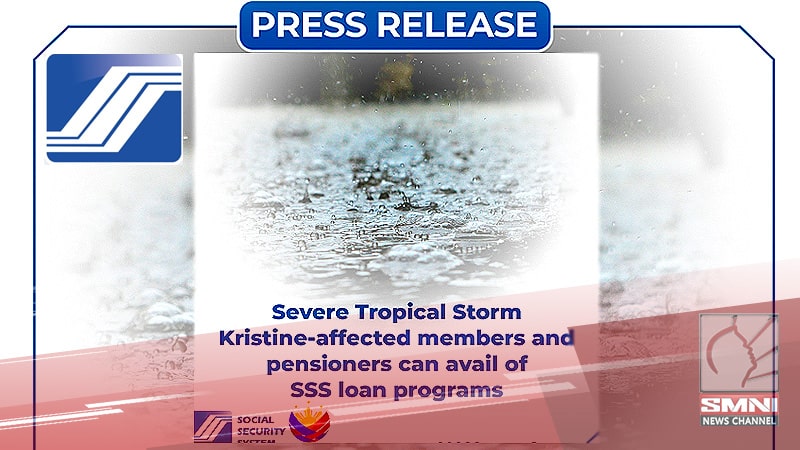 SSS members, pensioners na apektado ng Bagyong Kristine, maaaring maka-avail ng loan