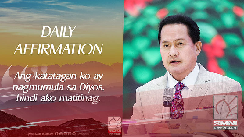 Ang katatagan ko ay nagmumula sa Diyos, hindi ako matitinag