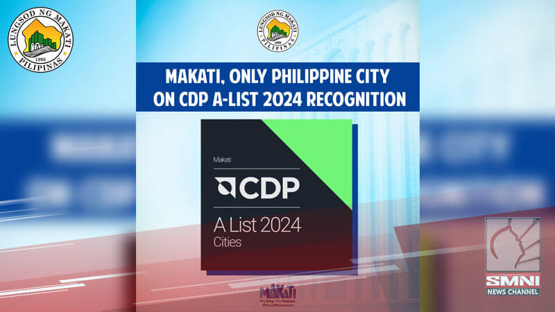 Makati, tanging lungsod sa Pilipinas na nasa CDP A-List 2024 sa buong mundo